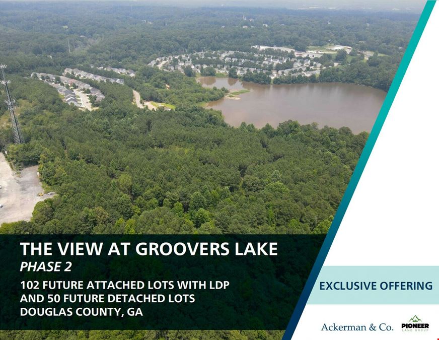 Phase 2 - The View at Groovers Lake