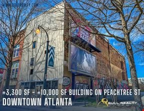 Downtown Atlanta Peachtree Street Building |  ±3,300 SF – ±10,000 SF