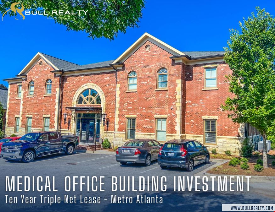 Medical Office Building Investment | Ten Year Triple Net Lease - Metro Atlanta