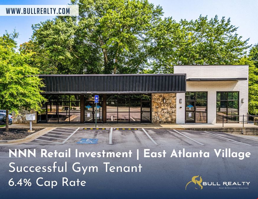 NNN Retail Investment | East Atlanta Village | Successful Gym Tenant | 6.4% Cap Rate