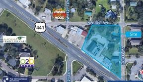 15281 NW US Hwy 441, Alachua, FL 32615 - 2.0 AC Redevelopment Opportunity, Direct US HWY 441 Frontage