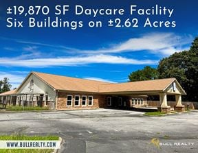 ±19,870 SF Daycare Facility | Six Buildings on ±2.62 Acres