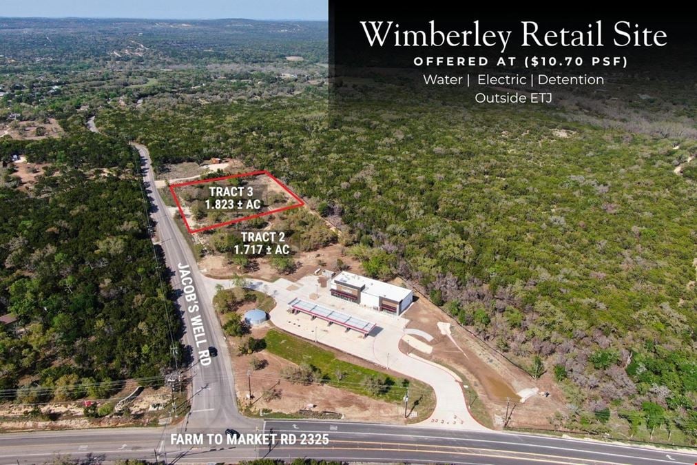 Wimberley Retail Sites - NE Corner of RM 2325 & Jacob's Well Rd