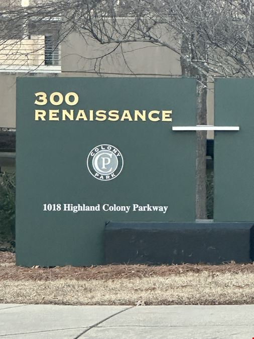 300 Renaissance at Colony Park