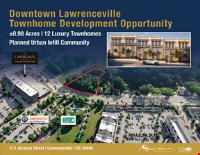 Downtown Lawrenceville Townhome Development Opportunity
