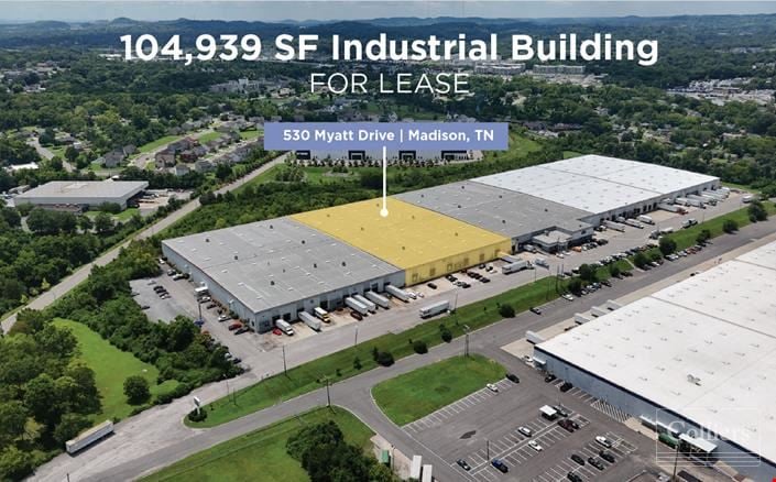 104,939 SF Industrial Building For Lease | 530 Myatt Drive Madison TN
