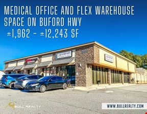 Medical Office and Flex Warehouse Space on Buford Hwy ¦ ±1,962 - ±12,243 SF