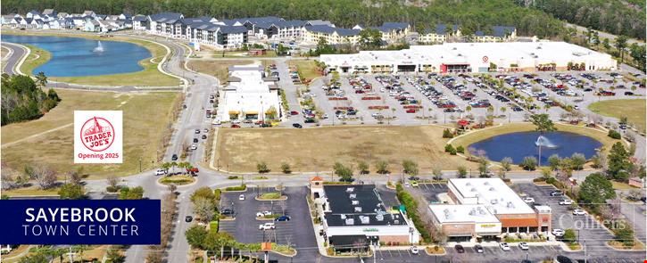 Retail Opportunities at SayeBrook Town Center in Myrtle Beach, SC