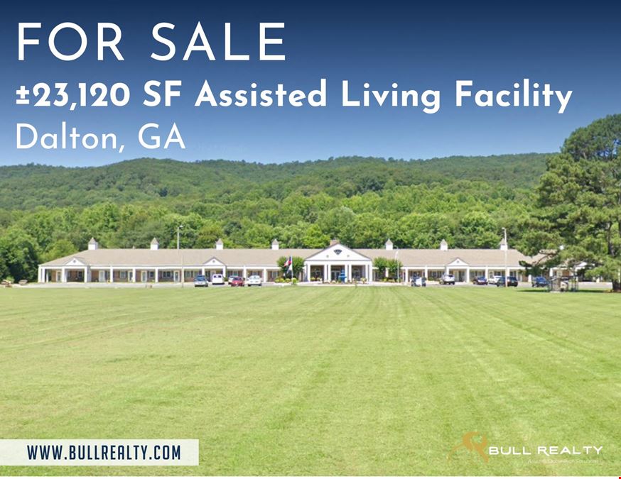 ±23,120 SF Assisted Living Facility | Dalton, GA | For Sale