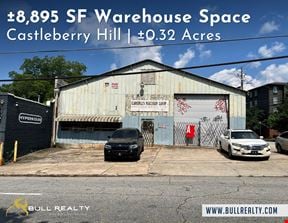 ±8,895 SF Warehouse Space | Castleberry Hill | ±0.32 Acres